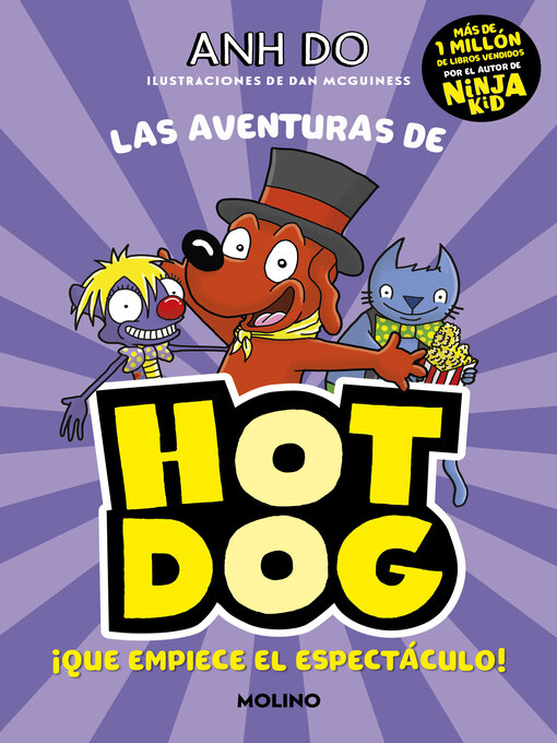 Title details for ¡Las aventuras de Hotdog! 3--¡Que empiece el espectáculo! by Anh Do - Wait list